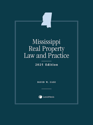 cover image of Mississippi Real Property Law and Practice
